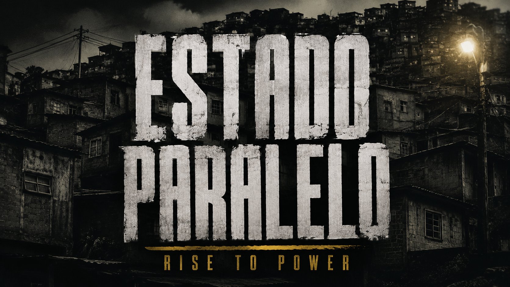 Estado Paralelo: Rise to Power